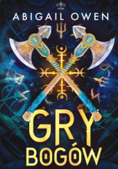 Okładka książki Gry bogów - Abigail Owen
