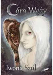 Okładka książki Córa Węży Iwona Szul