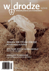 Okładka książki W drodze 12/2025 Redakcja miesięcznika W drodze