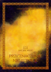 Okładka książki Przeznaczenie nie istnieje Krzysztof Fiszer