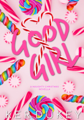 Okładka książki Good Girl Ker Dukey