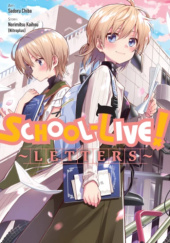 Okładka książki School-Live! Letters Sadoru Chiba,&nbsp;Norimitsu Kaihou