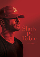 Okładka książki Ślady po Tobie Czerwony