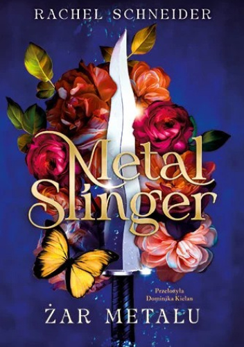 Metal Slinger. Żar metalu