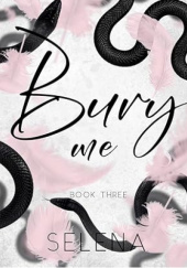 Okładka książki Bury Me Selena Author