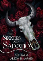 Okładka książki Of Sinners and Salvation Selena Author,&nbsp;Alexa B. James