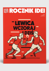 Okładka książki Rocznik Idei. Lewica wczoraj i dziś Jakub Dymek, Marcin Giełzak