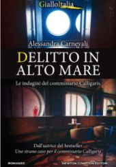 Okładka książki Delitto in alto mare Alessandra Carnevali