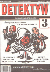 Okładka książki DETEKTYW Tylko dla dorosłych 03/2010 Redakcja Magazynu DETEKTYW