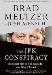 Okładka książki The JFK Conspiracy Brad Meltzer,&nbsp;Josh Mensch