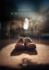Okładka książki W butach anioła Ewa Stadtmüller