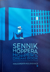 Okładka książki Sennik Hoppera. Hoppers Dream Book Małgorzata Kulisiewicz