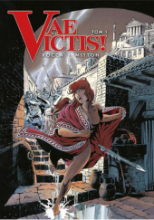 Okładka książki Vae Victis! Tom 1 Jean-Yves Mitton