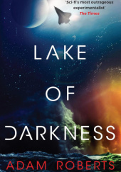 Okładka książki Lake of Darkness Adam Roberts
