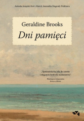 Okładka książki Dni pamięci Geraldine Brooks