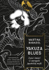 Okładka książki Yakuza blues. Życie i śmierć w szeregach japońskiej mafii