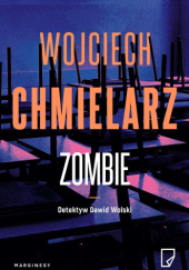 Okładka książki Zombie Wojciech Chmielarz