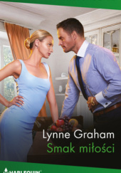 Okładka książki Smak miłości Lynne Graham