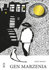 Okładka książki Gen marzenia Józef Baran