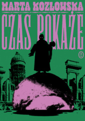 Okładka książki Czas pokaże Marta Kozłowska