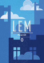 Okładka książki Powrót Stanisław Lem