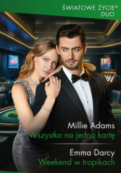 Wszystko na jedną kartę; Weekend w tropikach