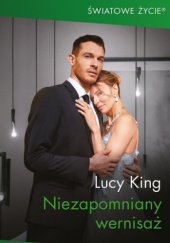 Okładka książki Niezapomniany wernisaż Lucy King