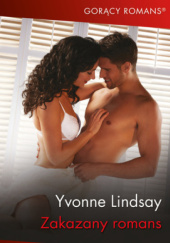 Okładka książki Zakazany romans Yvonne Lindsay