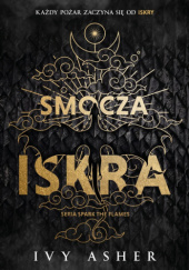 Okładka książki Smocza iskra Ivy Asher