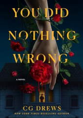 Okładka książki You Did Nothing Wrong C.G. Drews