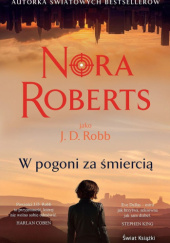 Okładka książki W pogoni za śmiercią J.D. Robb