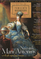 Okładka książki Pomocnik historyczny nr 3/2006. Naszyjnik Marii Antoniny Zenon Andrzejewski,&nbsp;Norman Davies,&nbsp;Jan Długosz,&nbsp;Gustaw Herling-Grudziński,&nbsp;Lech Kańtoch,&nbsp;Hanna Musiałówna,&nbsp;Aleksandra Porada,&nbsp;Redakcja tygodnika Polityka,&nbsp;Adam Szostkiewicz