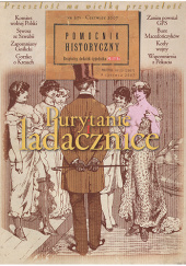 Okładka książki Pomocnik historyczny nr 2/2007. Purytanie i ladacznice Daniel Beauvois,&nbsp;Marcin Czajkowski,&nbsp;Jarosław Krysik,&nbsp;Kazimierz Wacław Laskowski,&nbsp;Sławomir Leśniewski,&nbsp;Radosław Lolo,&nbsp;Tadeusz Olszański,&nbsp;Redakcja tygodnika Polityka,&nbsp;Agnieszka Sabor,&nbsp;Jan Skórzyński