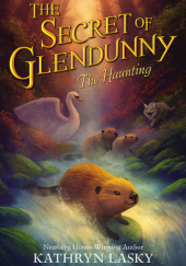 Okładka książki The Secret of Glendunny: The Haunting Kathryn Lasky