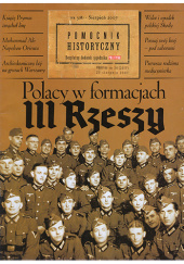 Pomocnik historyczny nr 3/2007. Polacy w formacjach III Rzeszy