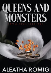 Okładka książki Queens and Monsters Aleatha Romig