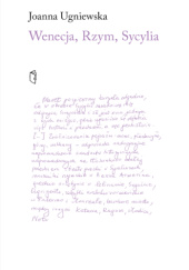 Okładka książki Wenecja, Rzym, Sycylia Joanna Ugniewska