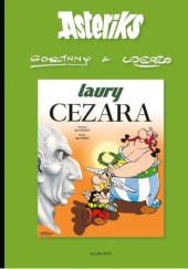 Okładka książki Laury Cezara Rene Goscinny, Albert Uderzo
