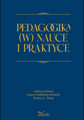 Okładka książki Pedagogika (w) nauce i praktyce