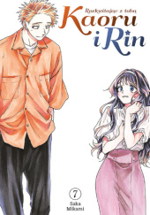 Okładka książki Kaoru i Rin. Rozkwitając z tobą #7 Saka Mikami
