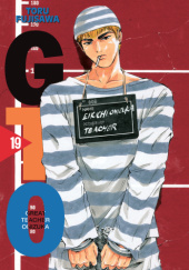 Okładka książki GTO: Great Teacher Onizuka #19 Tōru Fujisawa