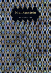 Okładka książki Frankenstein (edycja kolekcjonerska) Mary Shelley