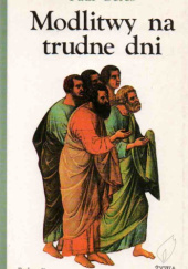 Modlitwy na trudne dni