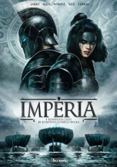 Okładka książki Imperia - Tom 1 Nicolas Jarry,&nbsp;Angel Garcia-Ruiz Miguel