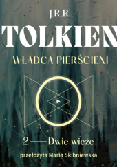 Okładka książki Władca Pierścieni: Dwie Wieże Audiobook J.R.R. Tolkien