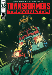 Transformers vs the Terminator - Enemy of My Enemy #3