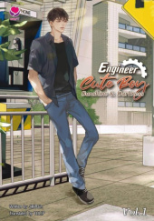 Okładka książki Engineer Cute Boy: Sunshine & Darkness Vol. 1 Jittinatt Ngaamnak