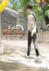 Okładka książki Engineer Cute Boy: Sunshine & Darkness Vol. 2 Jittinatt Ngaamnak