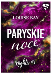 Okładka książki Paryskie noce Louise Bay