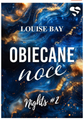 Okładka książki Obiecane noce Louise Bay